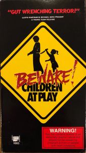 Beware! Children At Play