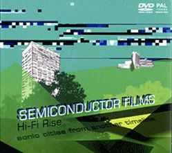 Semiconductor Films: Hi-Fi Rise - Sonic Cities From Another Timeline