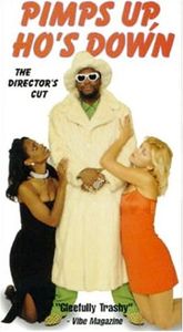 Pimps Up, Ho's Down - The Director's Cut