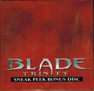 Blade: Trinity - Sneak Peek Bonus Disc