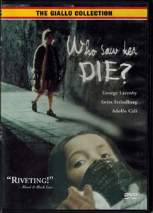 Who Saw Her Die?