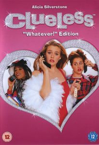 Clueless "Whatever!" Edition
