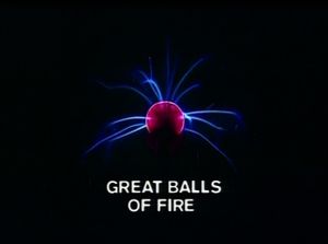 Great Balls of Fire