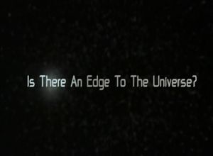 Is There an Edge to the Universe?