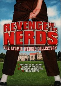 Revenge of the Nerds: The Atomic Wedgie Collection