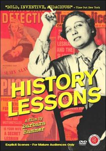 History Lessons - A film by Barbara Hammer