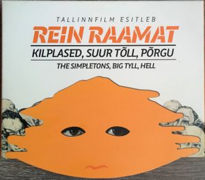 Rein Raamat: Kilplased, Suur Tõll, Põrgu