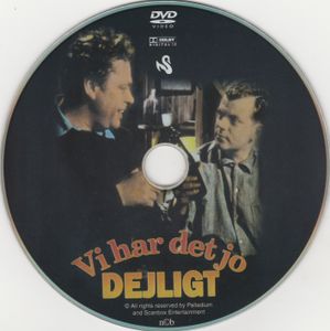 Vi har det jo dejligt