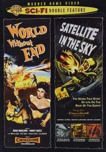 World Without End / Satellite in the Sky - (Sci-Fi Double Feature)
