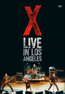 X - Live In Los Angeles