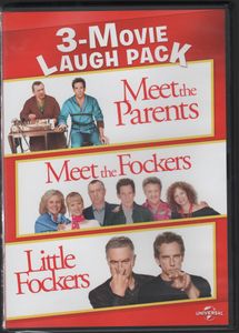 Meet the Parents / Meet the Fockers / Little Fockers