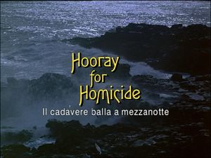 Hooray For Homicide