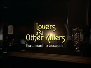 Lovers And Other Killers