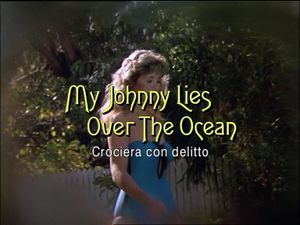 My Johnny Lies Over The Ocean
