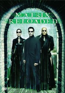 The Matrix Reloaded