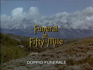 Funeral At Fifty-Mile 