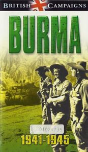 British Campaigns: Burma 1941-1945