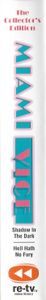 Miami Vice The Collector's Edition: Shadow In The Dark & Hell Hath No Fury