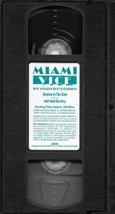 Miami Vice The Collector's Edition: Shadow In The Dark & Hell Hath No Fury
