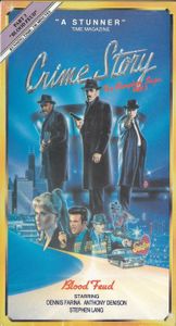 Crime Story The Complete Saga: Part 3 Blood Feud