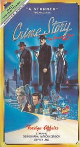 Crime Story The Complete Saga: Part 8 Foreign Affairs