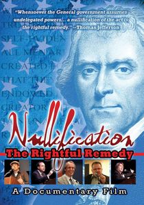 Nullification: The Rightful Remedy