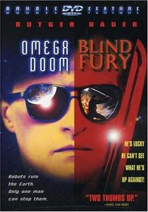 Blind Fury / Omega Doom - Double Feature