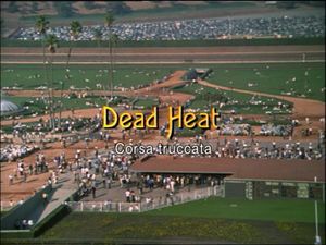 Dead Heat