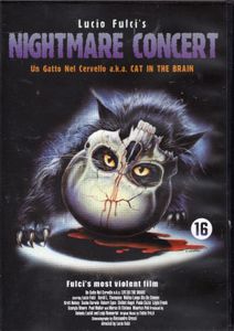 Nightmare Concert (Un Gatto Nel Cervello a.k.a. CAT IN THE BRAIN)