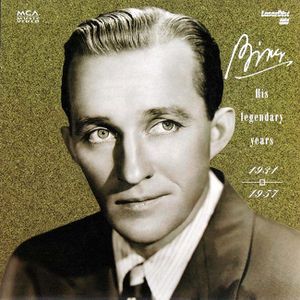 BING: His Legendary Years 1931-1957