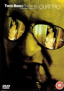 Tinto Brass Presents Erotic Short Stories: Part 2 - Quattro