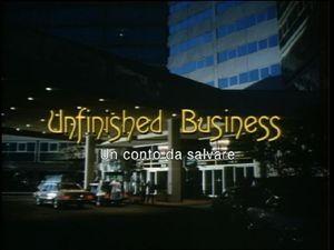 Unfinished Business