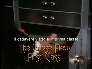 The Corpse Flew First Class