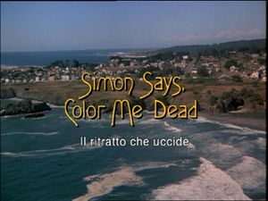 Simon Says, Color Me Dead