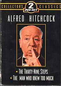 Alfred Hitchcock: The Thirty-Nine Steps / The Man Who Knew Too Much