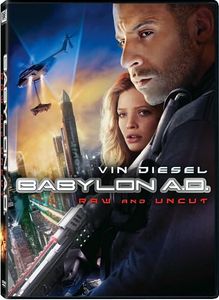 Babylon A.D. - Raw And Uncut