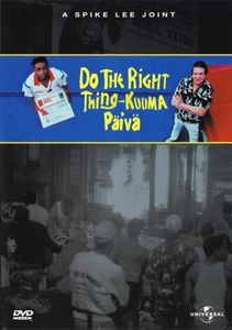 Do The Right Thing - Kuuma Päivä