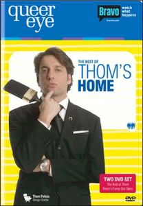 Queer Eye For The Straight Guy: The Best Of Thom's Home