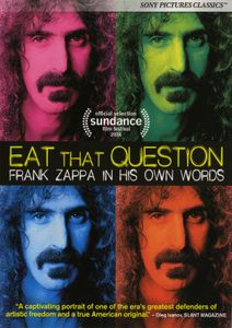 Eat That Question (Frank Zappa In His Own Words)