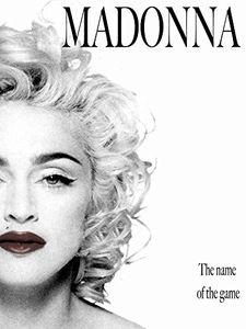 Madonna: The Name Of The Game