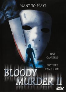 Bloody Murder II