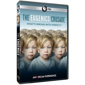 The Eugenics Crusade