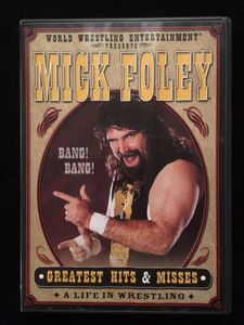 Mick Foley's Greatest Hits & Misses
