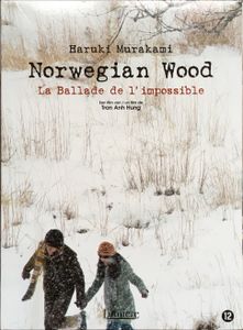 Norwegian Wood - La Ballade de L’Impossible