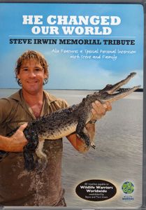 He Changed Our World: Steve Irwin Memorial Tribute