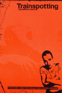 Trainspotting - The Definitive Edition