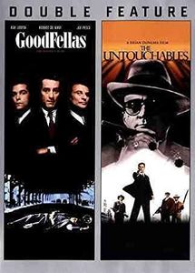GoodFellas/ The Untouchables