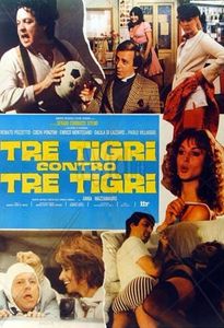 Tre Tigri Contro Tre Tigri