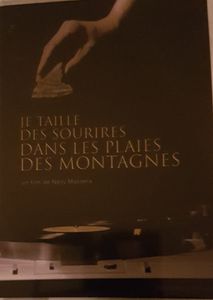Je taille des sourires dans les plaies des montagnes