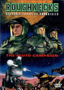 Roughnecks: Starship Troopers Chronicles: The Pluto Campaign